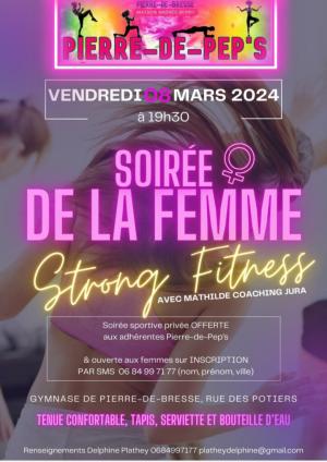 Soirée de la FEMME STRONG FITNESS vendredi 8 mars 2024